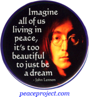 Imagine All Of Us Living In Peace... - John Lennon - Button 